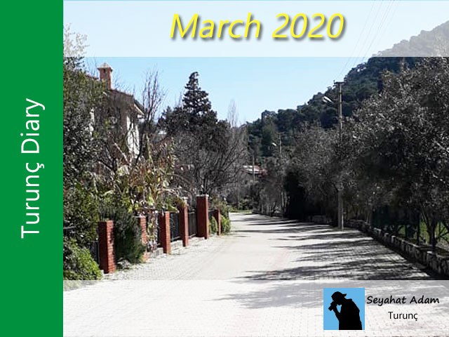 Turunc Diary - March 2020